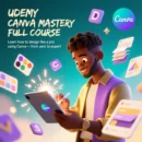2019 UDEMY CANVA MASTERY FULL COURSE