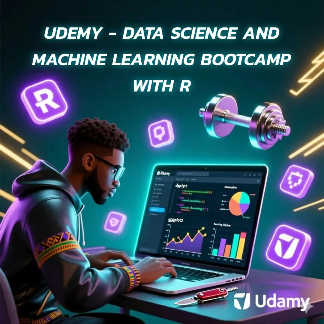 Udemy - Data Science and Machine Learning Bootcamp with R