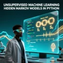 Unsupervised Machine Learning Hidden Markov Models in Python